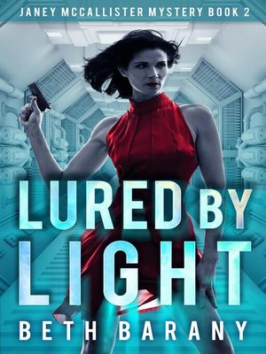 cover image of Lured by Light (A Sci-Fi Mystery)